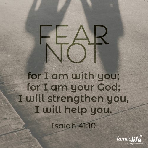 Wednesday, February 19, 2025
Isaiah 41:10
Fear not, for I am with you; be not dismayed, for I am your God; I will strengthen you, I will help you, I will uphold you with My righteous right hand.The reason we don’t need to fear has nothing to do with the strength of our bodies, our homes, or our nation. We don’t need to be afraid because God promises that He will be with us. And when God makes a promise, He always keeps it!